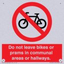 do-not-leave-bikes-or-prams-in-communal-areas-or-hallways-prohibition-sign~